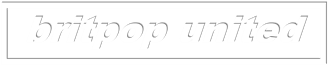 Britpop Tribute Band Britpop United Header Logo